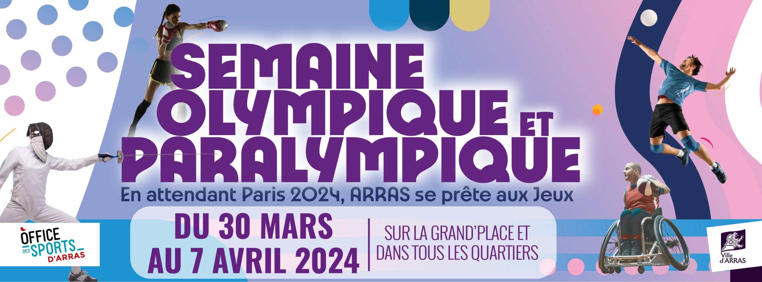 Semaine Olympique et Paralympique 2024 | 30 mars>7 avril