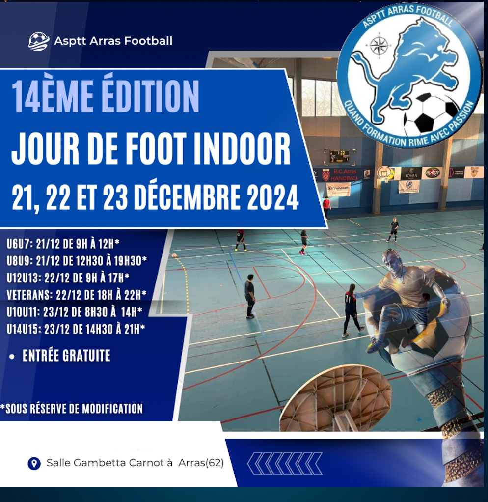 Du 21 au 23 décembre -14ème tournoi de foot indoor de l'ASPTT Arras Football